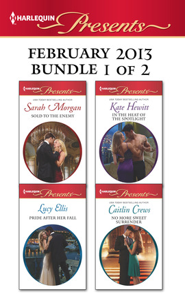 Title details for Harlequin Presents February 2013 - Bundle 1 of 2: Sold to the Enemy\In the Heat of the Spotlight\No More Sweet Surrender\Pride After Her Fall by Sarah Morgan - Wait list